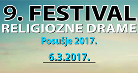 Počinje 9. Festival religiozne drame – Posušje 2017.