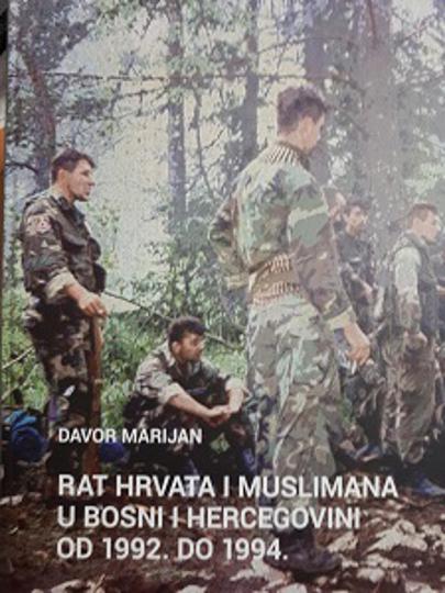 Objavljena knjiga “Rat Hrvata i Muslimana u Bosni i Hercegovini od 1992. do 1994.”