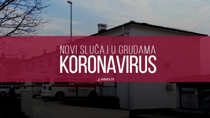 Novi slučaj koronavirusa u Grudama