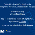 Poziv na predizborni skup HDZ-a BiH u Posuškom Gracu