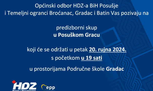 Poziv na predizborni skup HDZ-a BiH u Posuškom Gracu