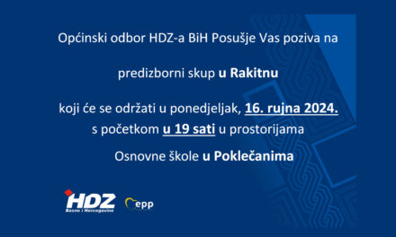 Poziv na predizborni skup HDZ-a BiH u Rakitnu