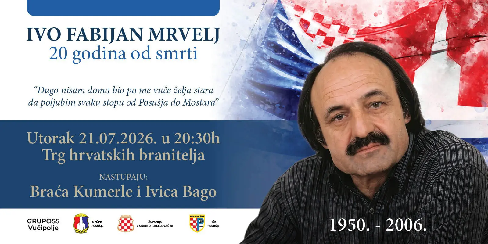 Posušje danas obilježava 20 godina od smrti Ive Fabijana Mrvelja Posušje danas obilježava 20 godina od smrti Ive Fabijana Mrvelja