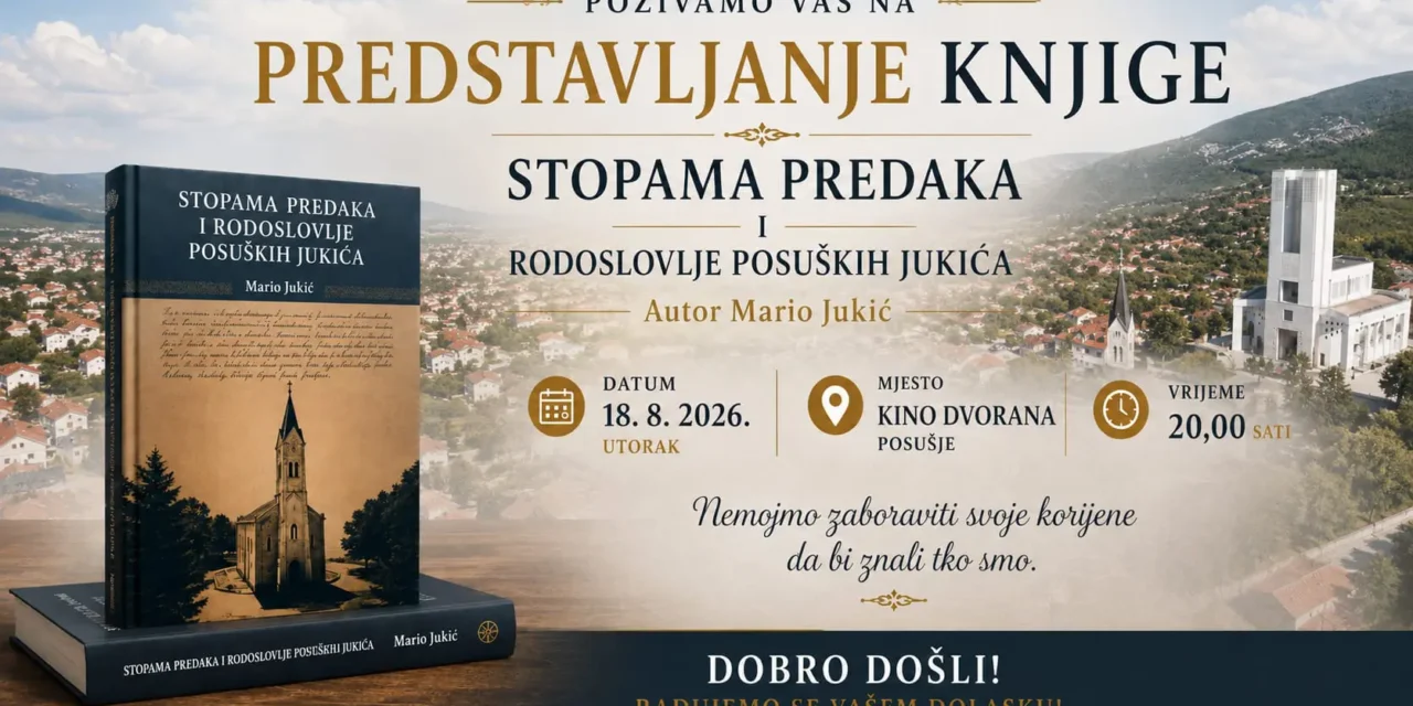 U Posušju predstavljanje knjige „Stopama predaka i rodoslovlje posuških Jukića“